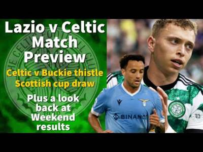 Lazio v Celtic match preview + a look back at the weekend games