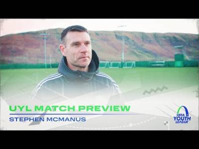 UYL Match Preview with Stephen McManus | Lazio v Celtic FC B