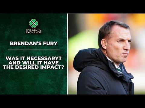 Brendan’s Fury | Was Rodgers Right To Rage And Will We See The Benefits?