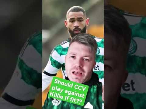 SHOULD CCV PLAY AGAINST KILMARNOCK TOMORROW? “IF FIT” #cameroncartervickers #celtic #celticfc