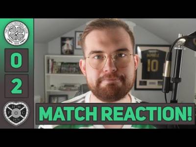 We are in trouble. | Celtic 0-2 Hearts | MATCH REACTION!