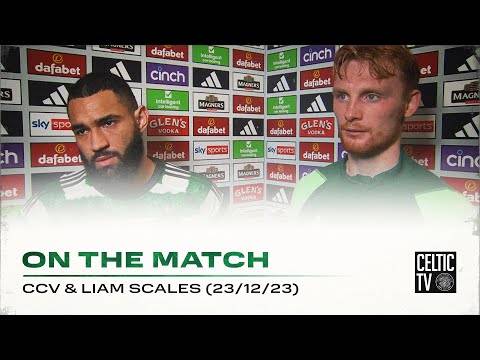 CCV & Liam Scales On The Match | Celtic 2-0 Livingston