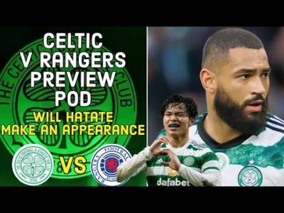 Celtic v The Rangers preview / Hatate / Carter Vickers