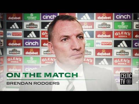 Brendan Rodgers On the Match | Celtic 2-1 Rangers | Glasgow Derby win for Celts!