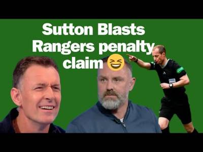 Chris Sutton Blasts Rangers and Tells Them to Stop Blaming Willie Collum for the Defeat to Celtic