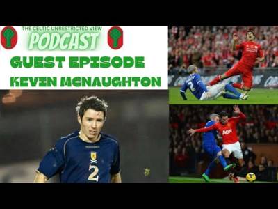 GUEST EPISODE / EX ABERDEEN, CARDIFF, SCOTLAND INTERNATIONAL – KEVIN MCNAUGHTON