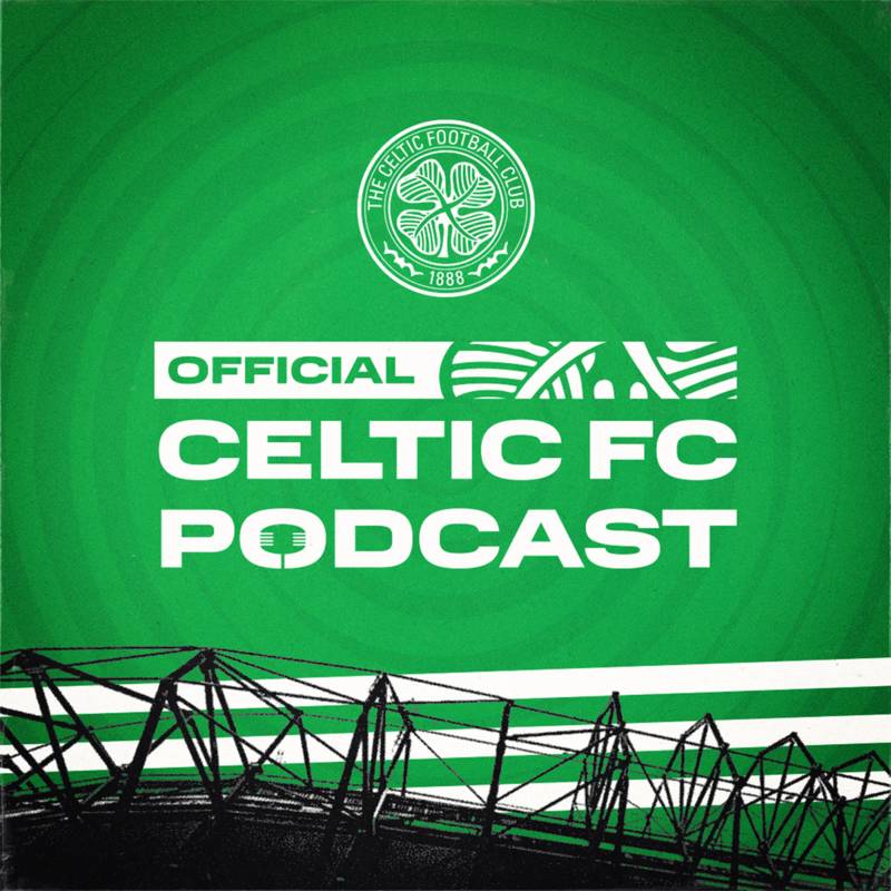 Scott Allan shares the inside story on his Celtic transfer & career | Celtic FC Podcast