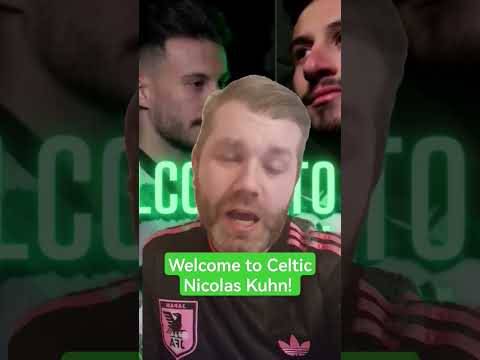 WELCOME TO CELTIC NICOLAS KUHN #celticfc