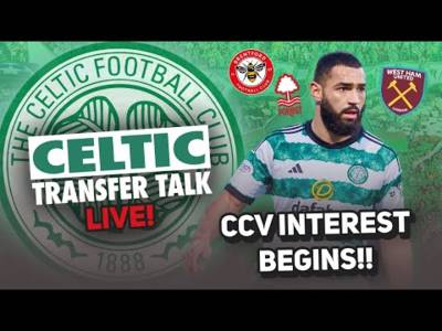 Interest builds in CCV from Premier League. | Celtic Transfer Talk LIVE Q&A Stream