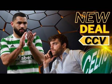 Celtic to OFFER CCV new deal