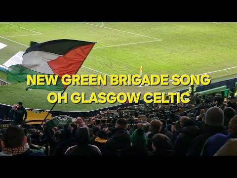 OH GLASGOW CELTIC &ndash; NEW GREEN BRIGADE SONG / BUCKIE THISTLE