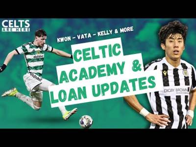 Kwon, Vata, Lawal and More; Celtic Loan and Youth Updates