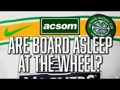 Are Celtic board asleep at the wheel again this January? // A Celtic State of Mind // ACSOM