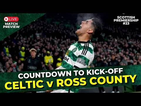 Celtic v Ross County: Countdown To Kick-Off &ndash; LIVE Match Preview | Fri 26th January, 2pm