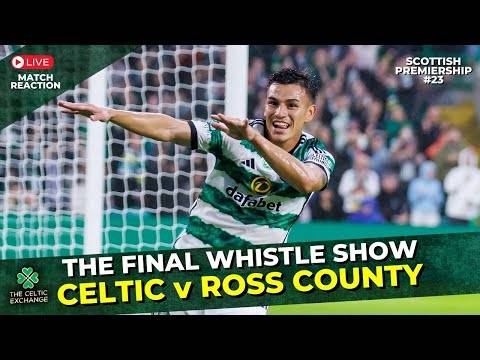 Celtic v Ross county: LIVE Post Match Reaction Show | Scottish Premiership &ndash; Sat 27th January (7pm)