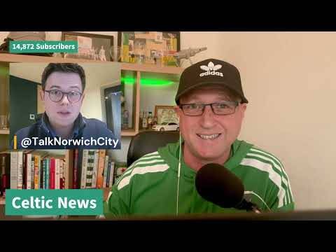 TalkNorwichCity take on Celtic Target