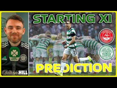 Brendan Looks for Bravery | Aberdeen v Celtic | Starting XI Prediction