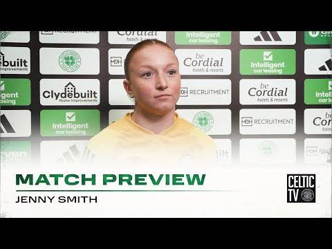 Match Preview with Jenny Smith | Hamilton Accies v Celtic FC Women