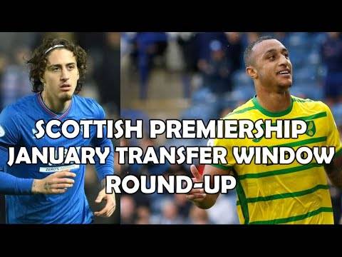 Scottish Premiership January 2024 Transfer Window Round Up