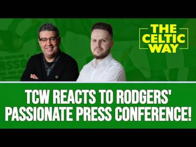 The Celtic Way REACT to Brendan Rodgers’ eye-opening press conference...
