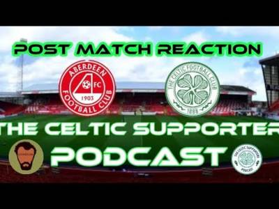Aberdeen V Celtic Post Match Reaction