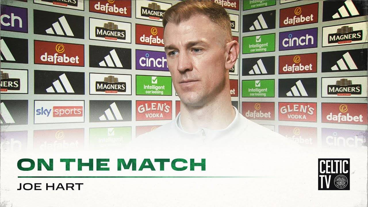 Joe Hart On the Match | Celtic 1-1 Kilmarnock