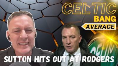 Celtic are bang average says Sutton