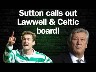 Chris Sutton Slams Peter Lawwell & Celtic Lack of Spending!