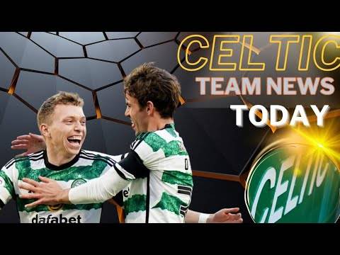 Hearts V Celtic Pre-game Team NEWS