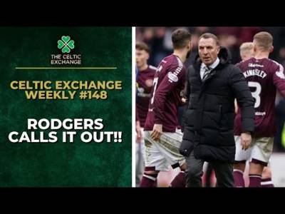 Celtic Exchange Weekly: Rodgers Calls It Out, Recruitment Reshuffle & The Battle To Save Celtic