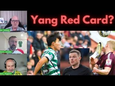 Yang’s Red Card – Terrible VAR / refereeing or spot on? What do you think?