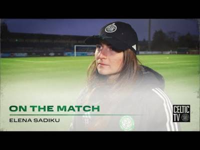Elena Sadiku On the Match | Montrose FC 0-6 Celtic FC Women