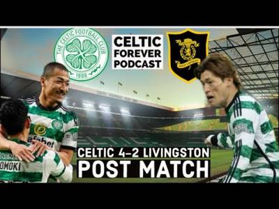 Celtic 4-2 Livingston match reaction as celts into semi final