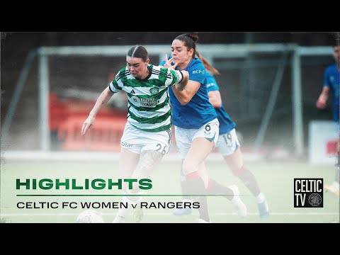 HIGHLIGHTS: Celtic FC Women 2-1 Rangers | Flint double seals superb derby victory for the Ghirls.