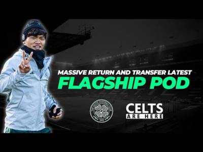 Celtic vs SFA, Reo Return & Summer Left Back Target | Celtic Flagship Podcast
