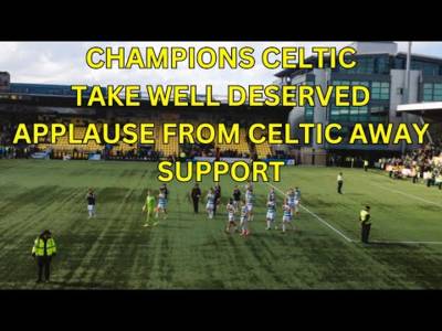 CHAMPIONS CELTIC take well deserved full time applause from away support | Livingston 0-3 Celtic