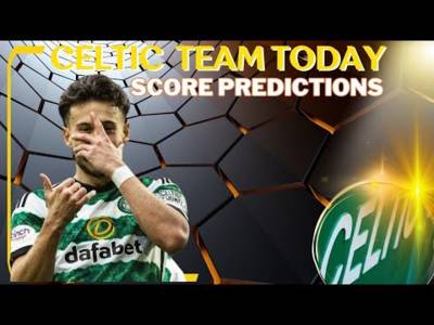 Livi Vs Celtic TEAM NEWS