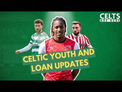 Celtic Youth & Loan Updates Ep.8