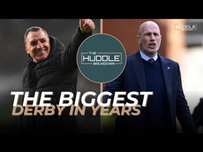 Celtic’s derby chances, the league decider and the SFA’s self-made mess | The Huddle Breakdown Celtic’s derby chances, the league decider and the SFA’s self-made mess | The Huddle Breakdown