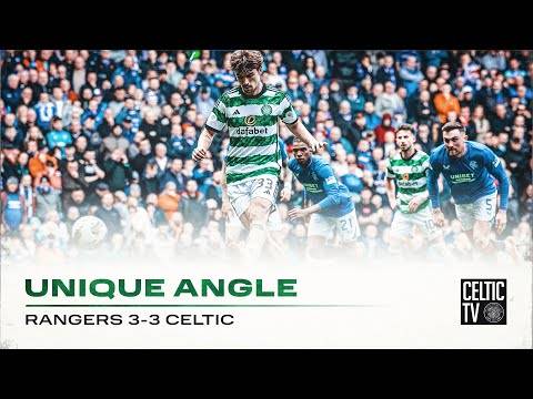 Unique Angle | Rangers 3-3 Celtic | Goals from Maeda, O’Riley & Idah at Ibrox!