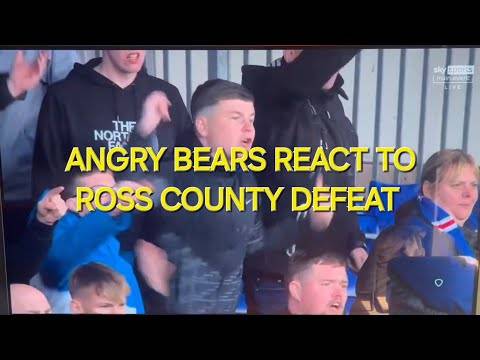Angry Bears React to Rangers Defeat / Ross County 3-2 Rangers