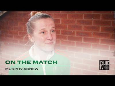 Murphy Agnew On The Match | Partick Thistle 0-5 Celtic FC Women