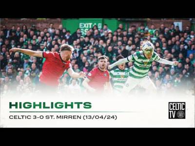 Match Highlights | Celtic 3-0 St. Mirren | 3 goals & 3 points on Matchday 33!