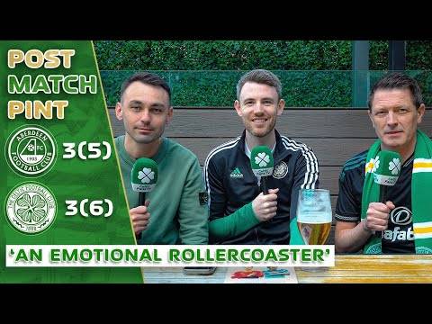 Aberdeen 3-3 Celtic (5-6 on pens) | ‘An Emotional Rollercoaster.’ | Post-Match Pint
