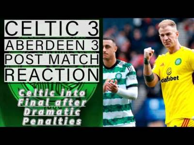 Celtic 3-3 Aberdeen AET / Dramatic day at hampden