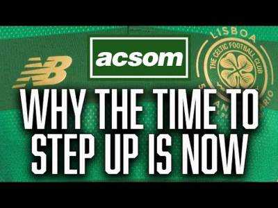 James Forrest made it happen for Celtic. Now others must follow suit // ACSOM A Celtic State of Mind