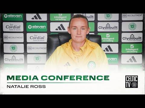Full Celtic FC Women Media Conference: Natalie Ross (02/05/24)