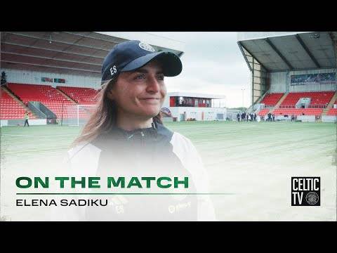 Elena Sadiku On The Match | Rangers 0-0 Celtic FC Women | Celts Maintain Position at Top of SWPL