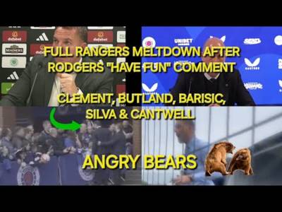 The Full Rangers Meltdown after Brendan Rodgers Comments / Angry Bears