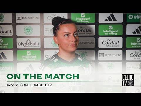 Amy Gallacher On The Match | Celtic FC Women 3-0 Partick Thistle